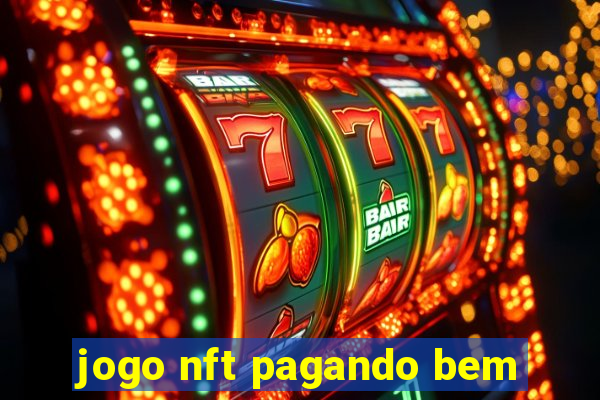 jogo nft pagando bem